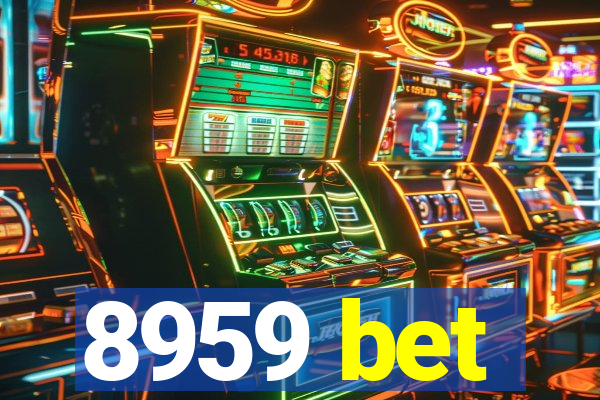 8959 bet